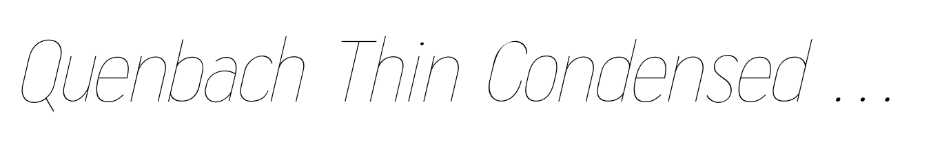 Quenbach Thin Condensed Italic